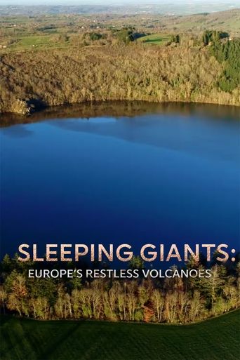 Sleeping Giants: Europe's Restless Volcanoes Poster of Sleeping Giants: Europe's Restless Volcanoes