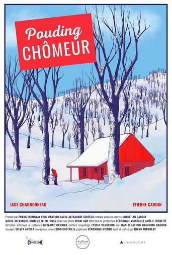 Pudding Chomeur: A Sugar Shack Story Poster of Pudding Chomeur: A Sugar Shack Story