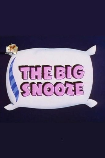 The Big Snooze Poster of The Big Snooze