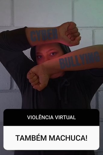 Ciberbullyng: Violência Virtual Também Machuca. Poster of Ciberbullyng: Violência Virtual Também Machuca.