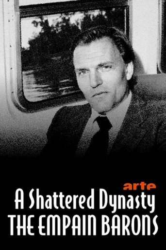 A Shattered Dynasty: The Empain Barons Poster of A Shattered Dynasty: The Empain Barons