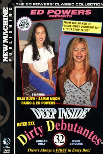 Deep Inside Dirty Debutantes 32 Poster of Deep Inside Dirty Debutantes 32