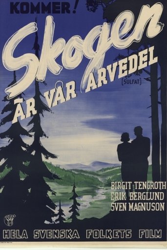 Skogen är vår arvedel Poster of Skogen är vår arvedel