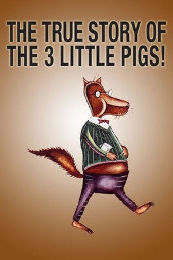 The True Story of the 3 Little Pigs! Poster of The True Story of the 3 Little Pigs!