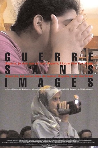 Guerre sans images - Algérie, je sais que tu sais Poster of Guerre sans images - Algérie, je sais que tu sais