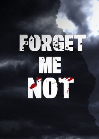 Forget Me Not Poster of Forget Me Not