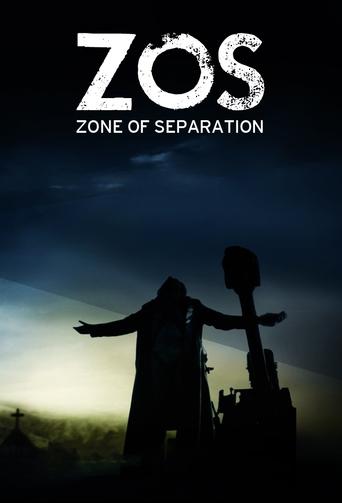 ZOS: Zone of Separation Poster of ZOS: Zone of Separation