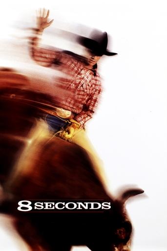8 Seconds Poster of 8 Seconds
