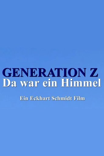 Generation Z - Da war ein Himmel Poster of Generation Z - Da war ein Himmel