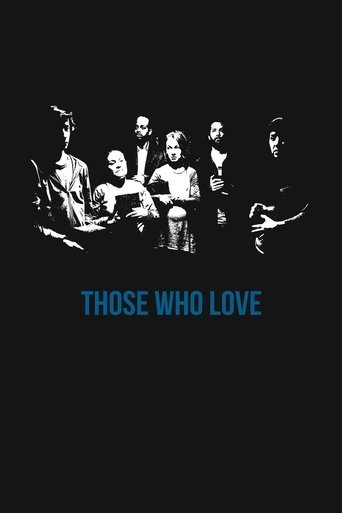 Those Who Love Poster of Those Who Love