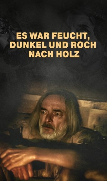 It was damp, dark and smelled like wood Poster of It was damp, dark and smelled like wood