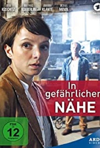 In gefährlicher Nähe Poster of In gefährlicher Nähe