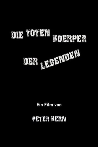 Die toten Körper der Lebenden Poster of Die toten Körper der Lebenden