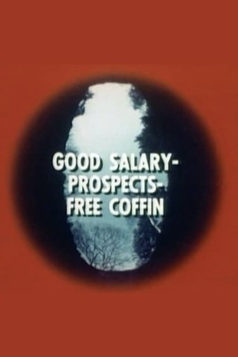 Good Salary, Prospects, Free Coffin Poster of Good Salary, Prospects, Free Coffin