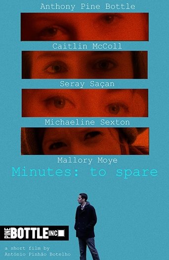 Minutes: To Spare Poster of Minutes: To Spare