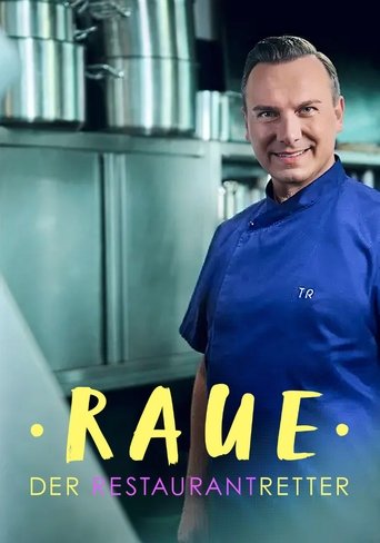 Raue - Der Restaurantretter Poster of Raue - Der Restaurantretter