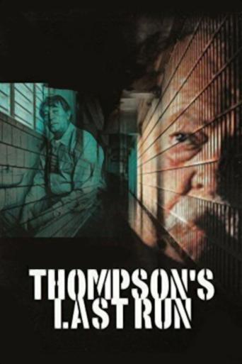 Thompson's Last Run Poster of Thompson's Last Run