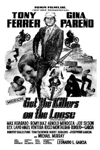 Mission: Get the Killers on the Loose Poster of Mission: Get the Killers on the Loose