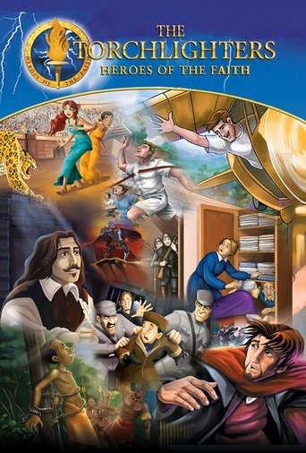 The Torchlighters: Heroes of the Faith Poster of The Torchlighters: Heroes of the Faith