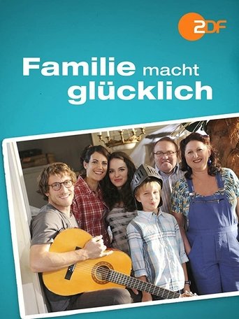 Familie macht glücklich Poster of Familie macht glücklich