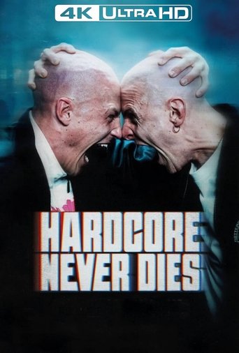 Hardcore Never Dies Poster of Hardcore Never Dies