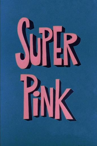 Super Pink Poster of Super Pink