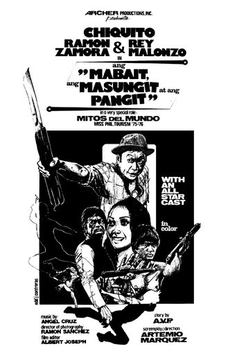 Ang Mabait, ang Masungit at ang Pangit Poster of Ang Mabait, ang Masungit at ang Pangit