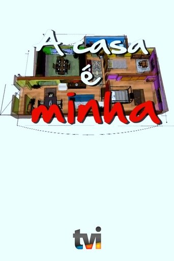 A Casa é Minha Poster of A Casa é Minha