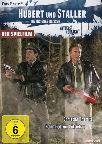 Hubert und Staller - Die ins Gras beißen Poster of Hubert und Staller - Die ins Gras beißen