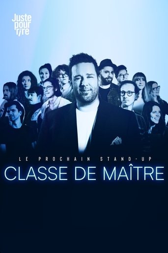 Le prochain stand-up : Classe de maître Poster of Le prochain stand-up : Classe de maître