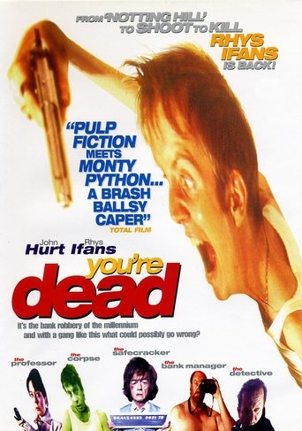 You're Dead... Poster of You're Dead...