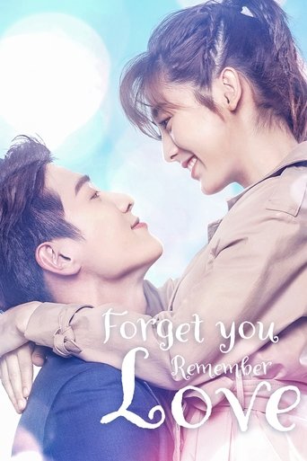 Forget You Remember Love Poster of Forget You Remember Love
