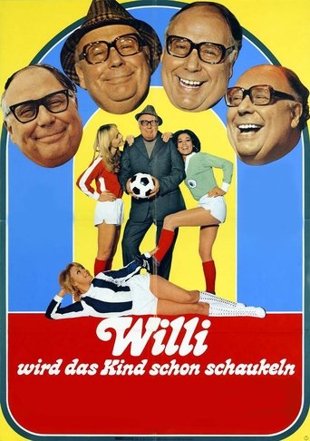 Willi wird das Kind schon schaukeln Poster of Willi wird das Kind schon schaukeln