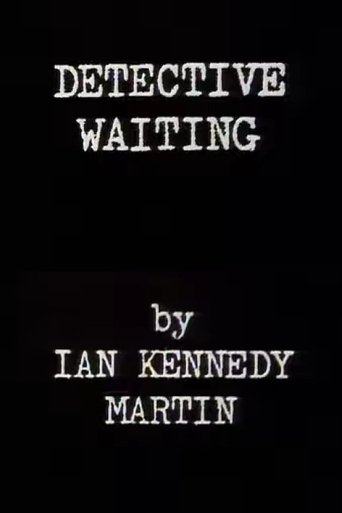Detective Waiting Poster of Detective Waiting
