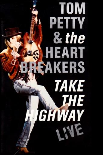 Tom Petty and the Heartbreakers: Take the Highway Live Poster of Tom Petty and the Heartbreakers: Take the Highway Live