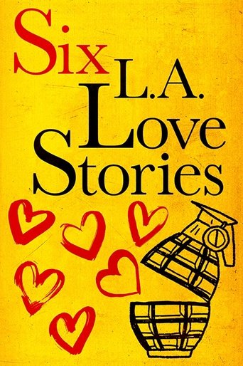 Six L.A. Love Stories Poster of Six L.A. Love Stories