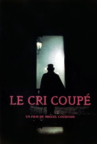 Le cri coupé Poster of Le cri coupé
