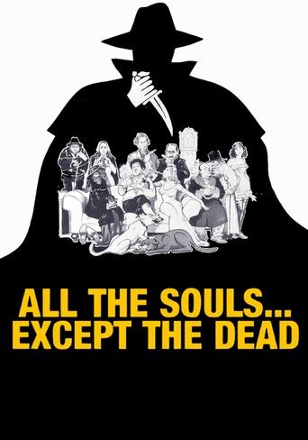 All The Souls... Except the Dead Poster of All The Souls... Except the Dead