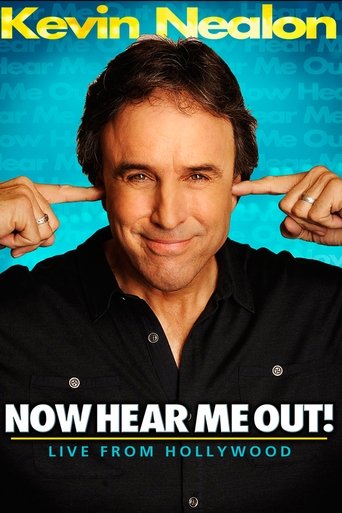 Kevin Nealon: Now Hear Me Out! Poster of Kevin Nealon: Now Hear Me Out!