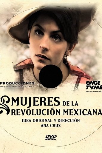 Mujeres de la Revolución Mexicana Poster of Mujeres de la Revolución Mexicana