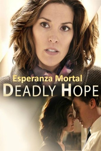 Deadly Hope Poster of Deadly Hope