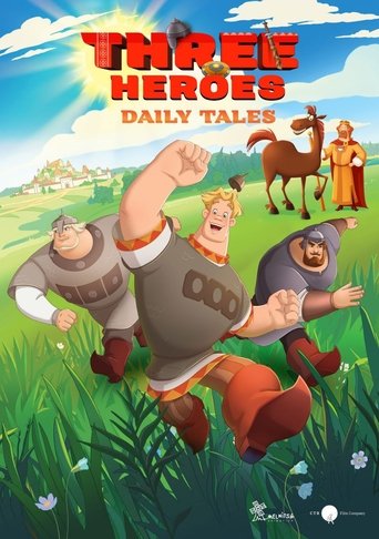 Three Heroes. Daily Tales Poster of Three Heroes. Daily Tales