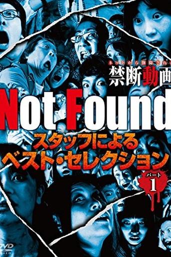 Not Found - Forbidden Videos Removed from the Net - Best Selection by Staff Part 1 Poster of Not Found - Forbidden Videos Removed from the Net - Best Selection by Staff Part 1