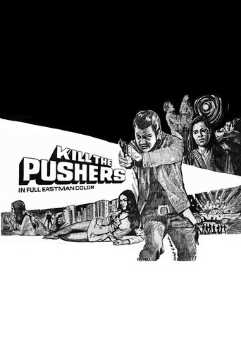 Kill the Pushers Poster of Kill the Pushers