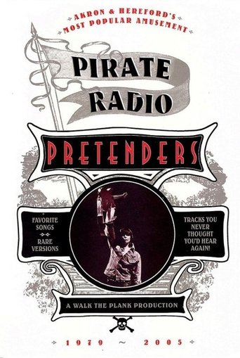 The Pretenders: Pirate Radio (1979-2005) Poster of The Pretenders: Pirate Radio (1979-2005)