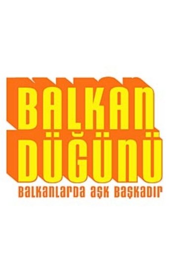 Balkan Düğünü Poster of Balkan Düğünü