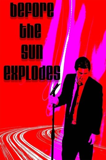 Before the Sun Explodes Poster of Before the Sun Explodes