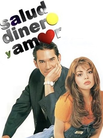 Salud, dinero y amor Poster of Salud, dinero y amor