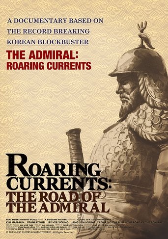 Roaring Currents: The Road of the Admiral Poster of Roaring Currents: The Road of the Admiral