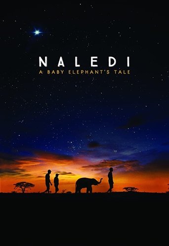 Naledi: A Baby Elephant's Tale Poster of Naledi: A Baby Elephant's Tale